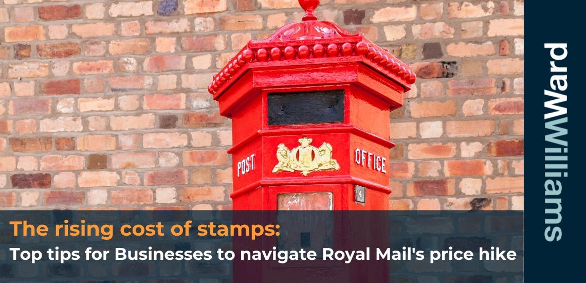 The rising cost of stamps: Top tips for Businesses to navigate Royal Mail's price hike