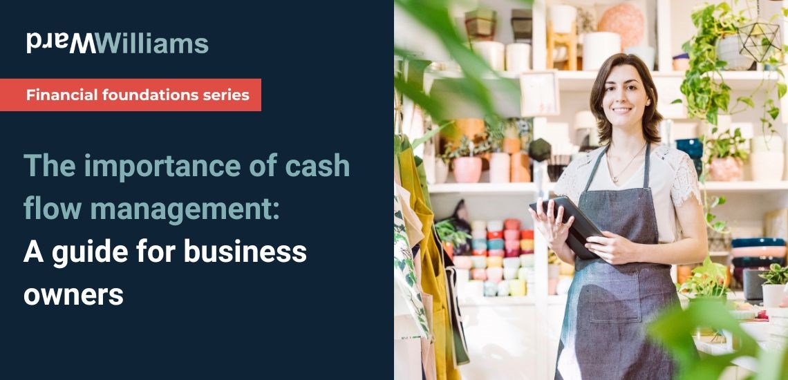The importance of cash flow management: A guide for business owners