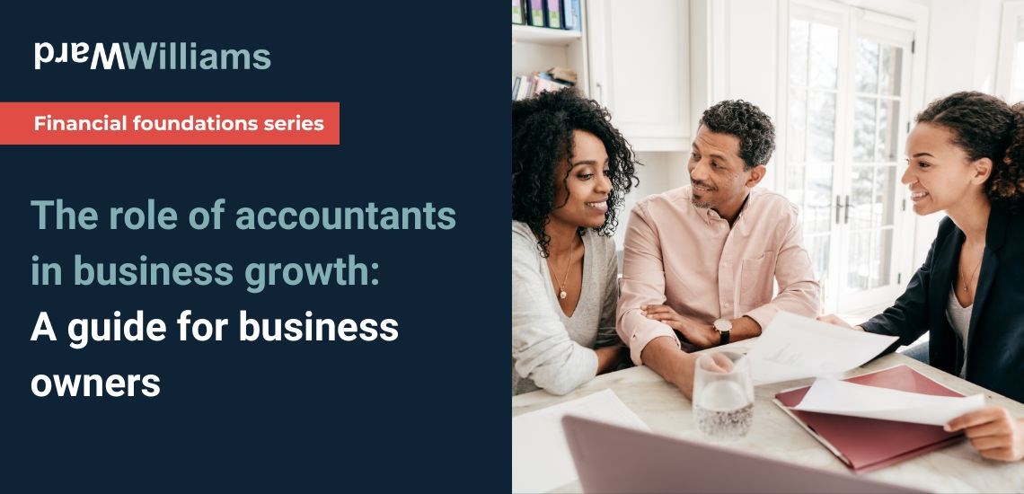 The role of accountants in business growth: A guide for business owners