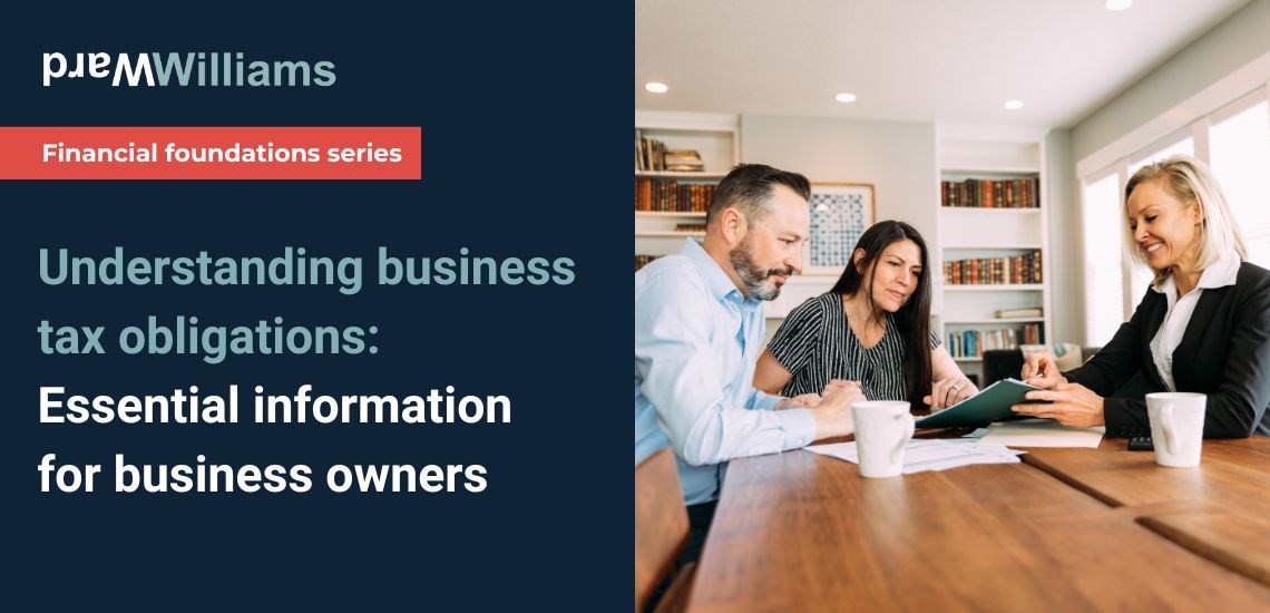 Understanding business tax obligations: Essential information for business owners