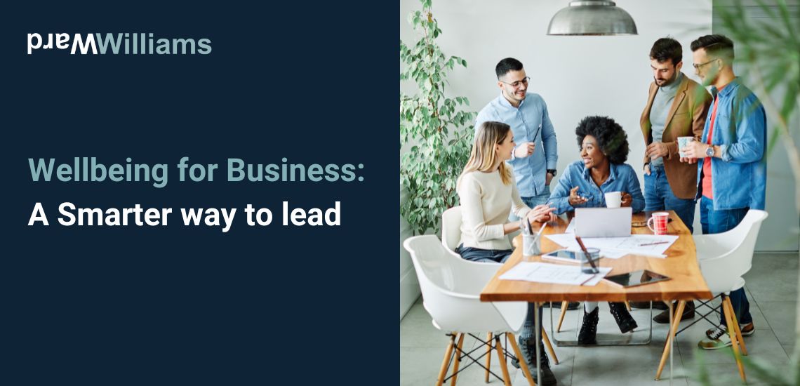 Wellbeing for Business: A Smarter way to lead
