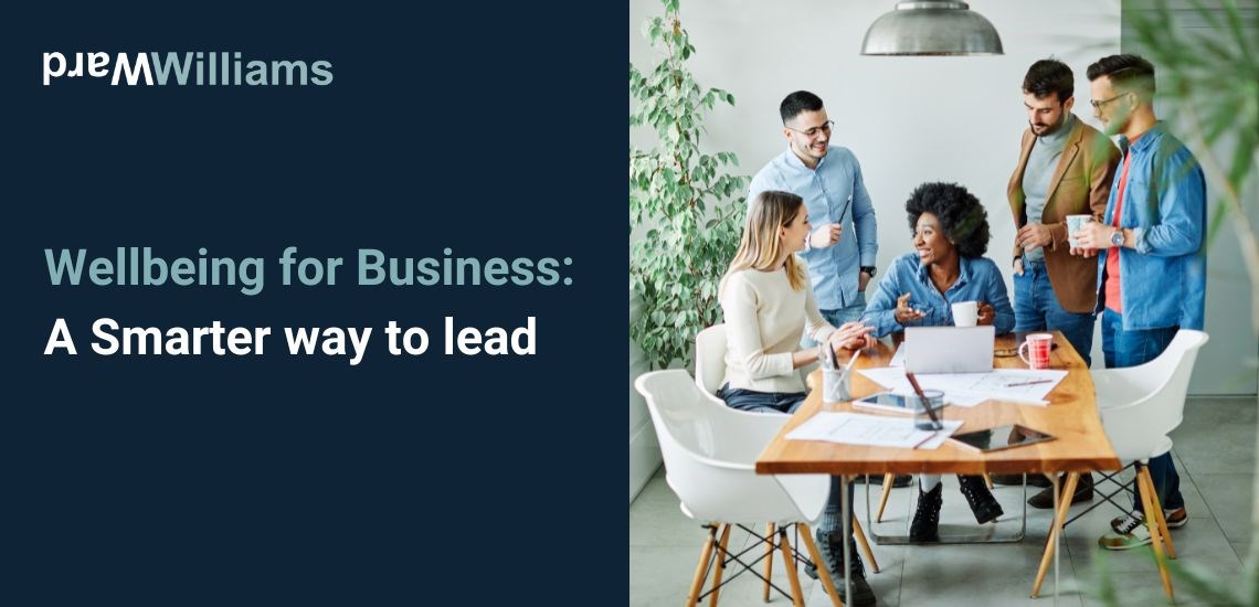 Wellbeing for Business: A Smarter way to lead
