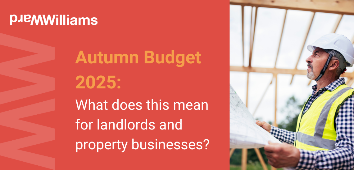 Autumn Budget 2025: What it means for landlords & the property sector