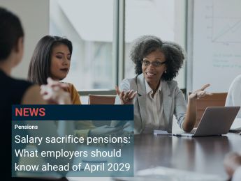 Salary sacrifice pensions: What employers should know ahead of April 2029